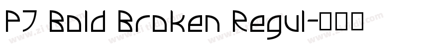 PT Bold Broken Regul字体转换